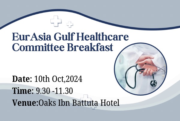 EurAsia Gulf Healthcare Committee Breakfast